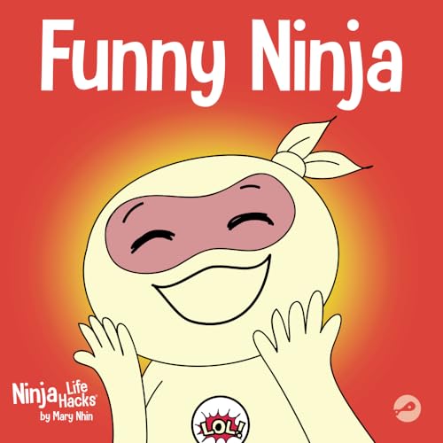 Funny Ninja: A Children's Book of Riddles and Knock-knock Jokes (Ninja Life Hacks, Band 27)