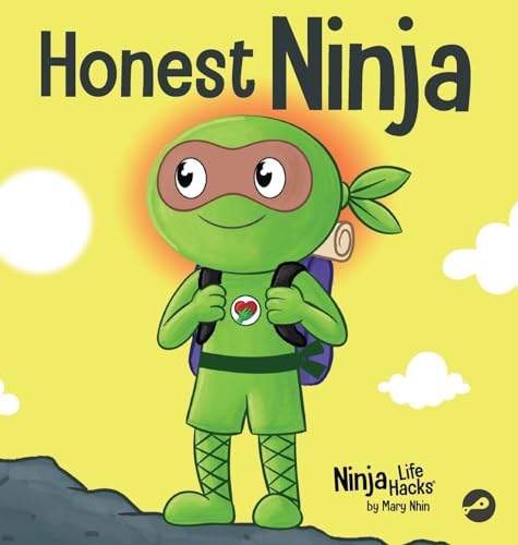 Honest Ninja: A Children's Book on Why Honesty is Always the Best Policy (Ninja Life Hacks, Band 100) von Grow Grit Press LLC