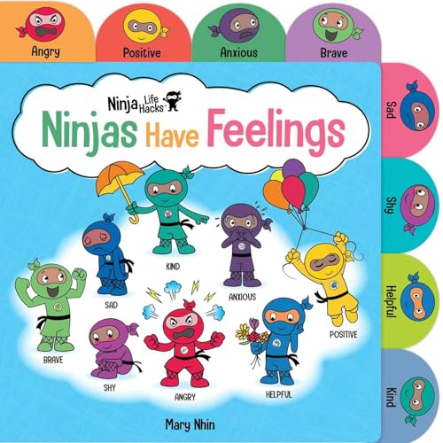 Ninja Life Hacks: Ninjas Have Feelings: (Emotions Books for Kids, Feelings Board Books, Feelings Books for Kids)