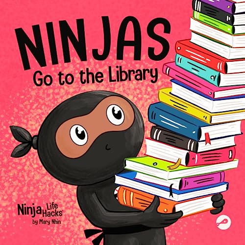 Ninjas Go to the Library: A Rhyming Children's Book About Exploring Books and the Library (Ninja Life Hacks, Band 85) von Grow Grit Press LLC