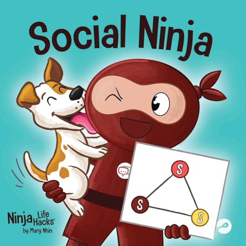 Social Ninja: A Children's Book About Making Friends (Ninja Life Hacks, Band 88)