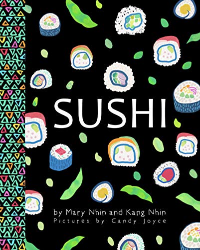 Sushi: A Children's Book Sushi: A Children's Book