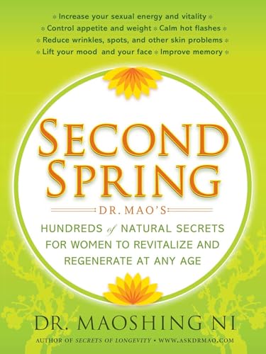 Second Spring: Dr. Mao's Hundreds of Natural Secrets for Women to Revitalize and Regenerate at Any Age von Atria Books