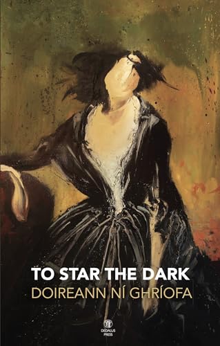To Star the Dark von Dedalus Press