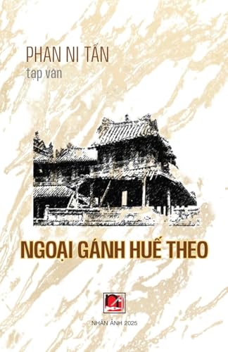 Ngo¿i Gánh Hu¿ Theo Ngo¿i Gánh Hu¿ Theo von Nhan Anh Publisher
