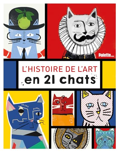 L'histoire de l'art en 21 chats