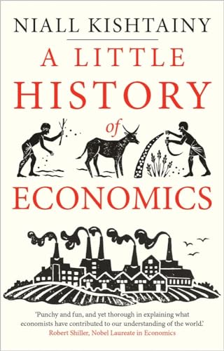 A Little History of Economics (Little Histories) von Yale University Press