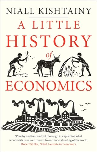 Little History of Economics (Little Histories)