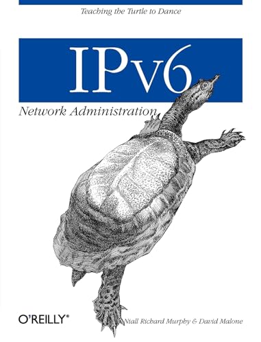 IPv6 Network Administration von O'Reilly Media
