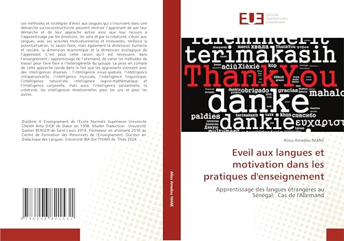 Eveil aux langues et motivation dans les pratiques d'enseignement: Apprentissage des langues étrangères au Sénégal: Cas de l'Allemand von Éditions universitaires européennes