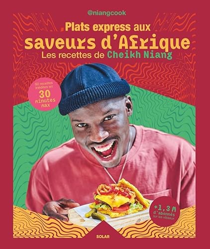 Plats express aux saveurs d'Afrique: Les recettes de Cheikh Niang von SOLAR