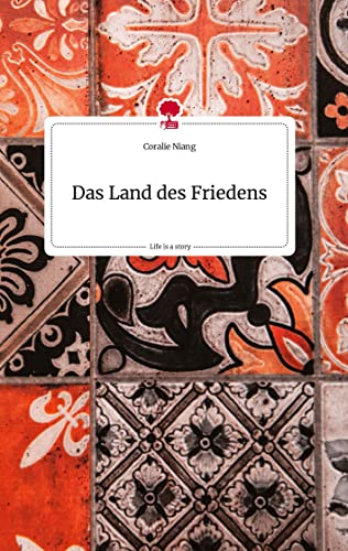 Das Land des Friedens . Life is a Story - story.one von story.one publishing