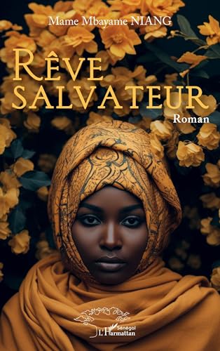 Rêve salvateur von Harmattan Sénégal