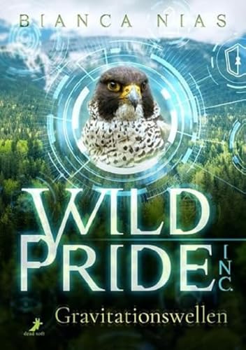 Wild Pride Inc.: Gravitationswellen von Dead Soft Verlag