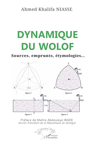 Dynamique du wolof: Sources, emprunts, étymologies… von Harmattan Sénégal