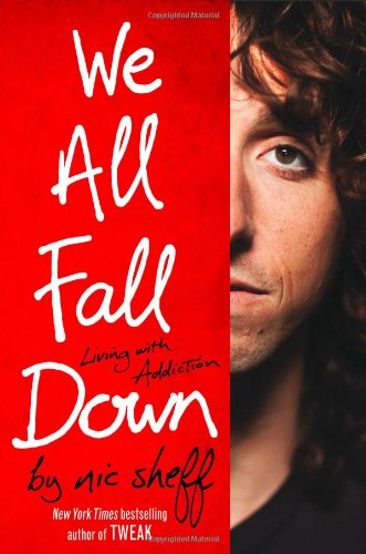 We All Fall Down: Living with Addiction von Little, Brown Books for Young Readers