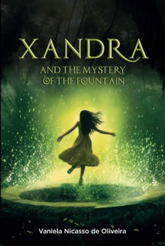 Xandra and the mystery of the fountain