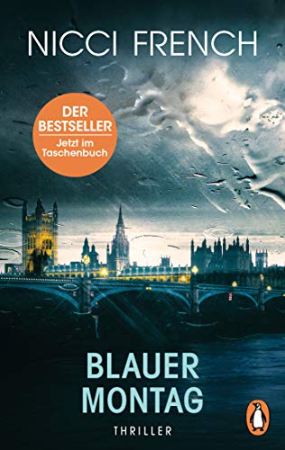 Blauer Montag: Thriller - Ein Fall für Frieda Klein Bd.1 (Psychotherapeutin Frida Klein ermittelt, Band 1) von PENGUIN VERLAG