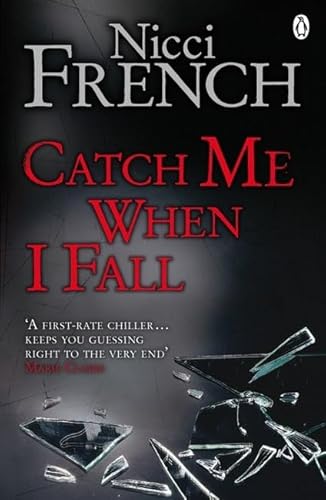 Catch Me When I Fall: Nicci French von Penguin