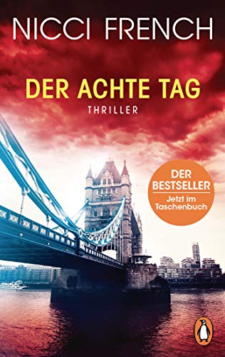 Der achte Tag: Thriller – Frieda Klein: das fesselnde Finale (Psychotherapeutin Frida Klein ermittelt, Band 8) von Penguin TB Verlag