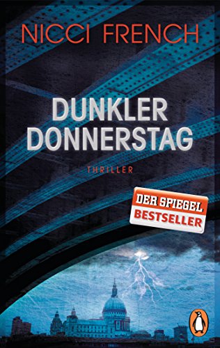 Dunkler Donnerstag: Thriller - Der neue Fall für Frieda Klein Bd.4 (Psychotherapeutin Frida Klein ermittelt, Band 4)