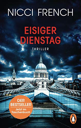 Eisiger Dienstag: Thriller - Ein neuer Fall für Frieda Klein Bd.2 (Psychotherapeutin Frida Klein ermittelt, Band 2)
