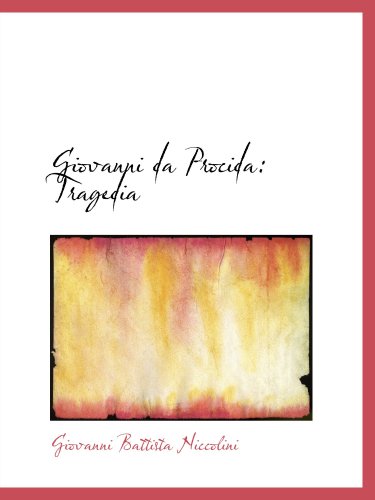 Giovanni da Procida: Tragedia von BiblioBazaar