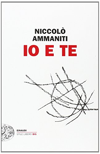 Io e te (Einaudi. Stile libero big)