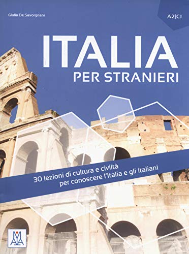 Italia per stranieri: + online audio. A2-C1