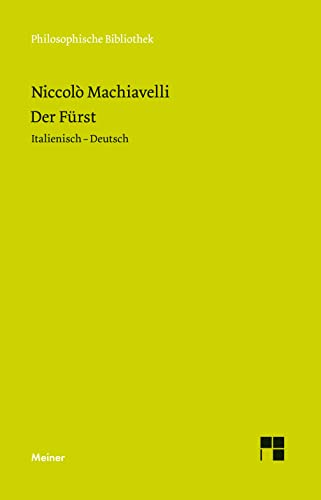 Der Fürst: Zweisprachige Ausgabe (Philosophische Bibliothek)