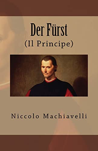 Der Fürst: (Il Principe) von Createspace Independent Publishing Platform