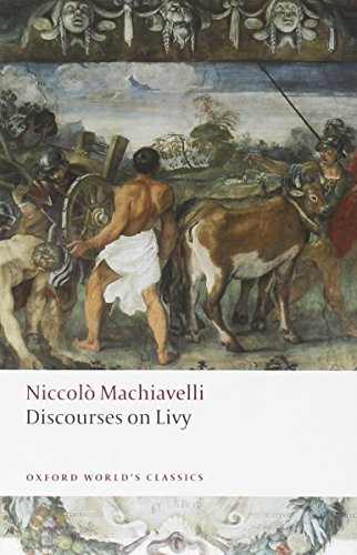 Discourses on Livy (Oxford World's Classics) von Oxford University Press