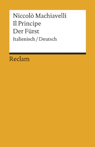 Il Principe /Der Fürst: Ital. /Dt. (Reclams Universal-Bibliothek) von Reclam Philipp Jun.