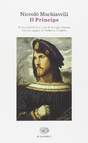 Il principe (Einaudi tascabili. Classici, Band 1746) Il principe (Einaudi tascabili. Classici, Band 1746) von Einaudi