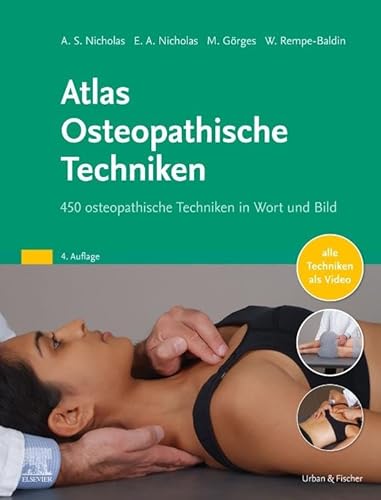 Atlas Osteopathische Techniken: 450 osteopathische Techniken in Wort und Bild von Elsevier