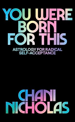 You Were Born For This: Astrology for Radical Self-Acceptance von Yellow Kite