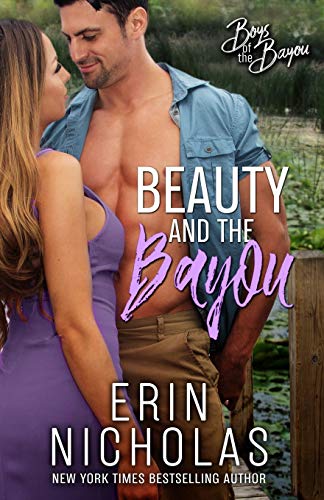 Beauty and the Bayou (Boys of the Bayou Book 3)