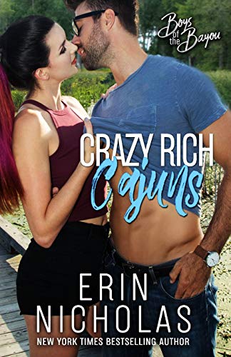Crazy Rich Cajuns (Boys of the Bayou Book 4) von En Fiction, Inc
