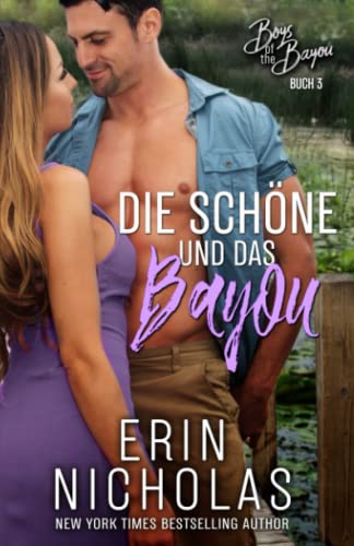 Die Schöne und das Bayou von Erin Nicholas