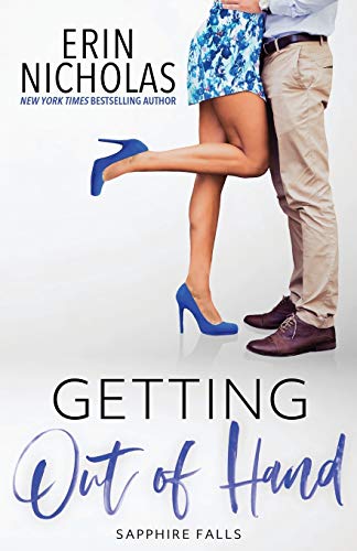 Getting Out of Hand: Welcome to Sapphire Falls von En Fiction, Inc