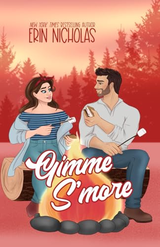 Gimme S'more (Hot Cakes, Band 6) von Independently published