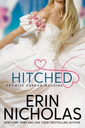 Hitched: Promise Harbor Wedding von Erin Nicholas