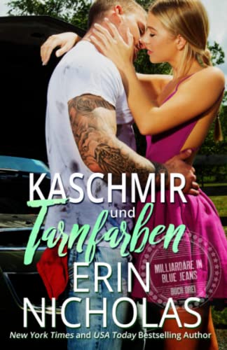 Kaschmir und Tarnfarben--Milliardärinnen und Blue Jeans von Erin Nicholas