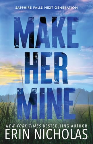 Make Her Mine von EN Fiction, Inc