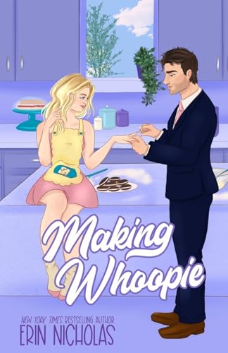 Making Whoopie (Hot Cakes, Band 3) Making Whoopie (Hot Cakes, Band 3) von EN Fiction, Inc
