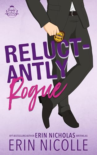 Reluctantly Rogue (Royals Gone Rogue, Band 2) von En Fiction, Inc