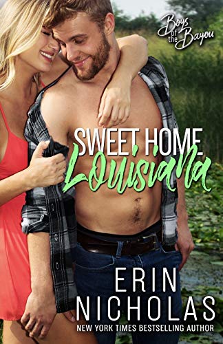 Sweet Home Louisiana (Boys of the Bayou Book 2)