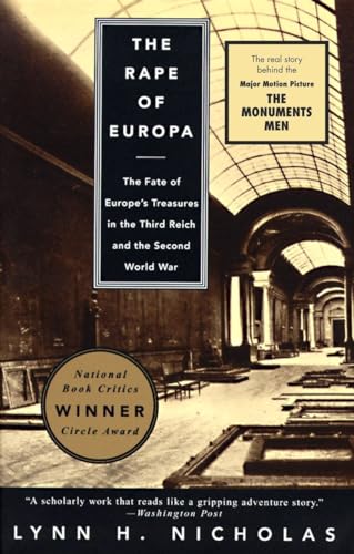 The Rape of Europa: The Fate of Europe's Treasures in the Third Reich and the Second World War