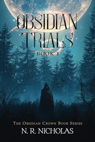 Obsidian Trials (The Obsidian Crown, Band 1) von Self-Published