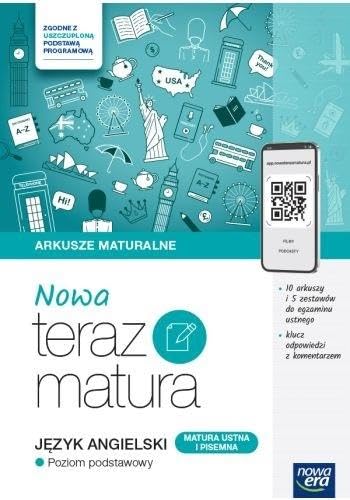 Nowa teraz matura Język angielski Matura ustna i pisemna Poziom podstawowy von Nowa Era